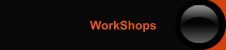 WorkShops